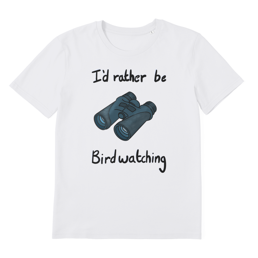 I'd rather be birdwatching T-Shirt (Organic)